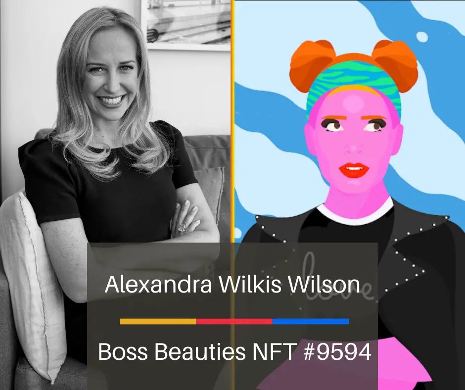 Alexandra Wilkis Wilson - Boss Beauties NFT #9594
