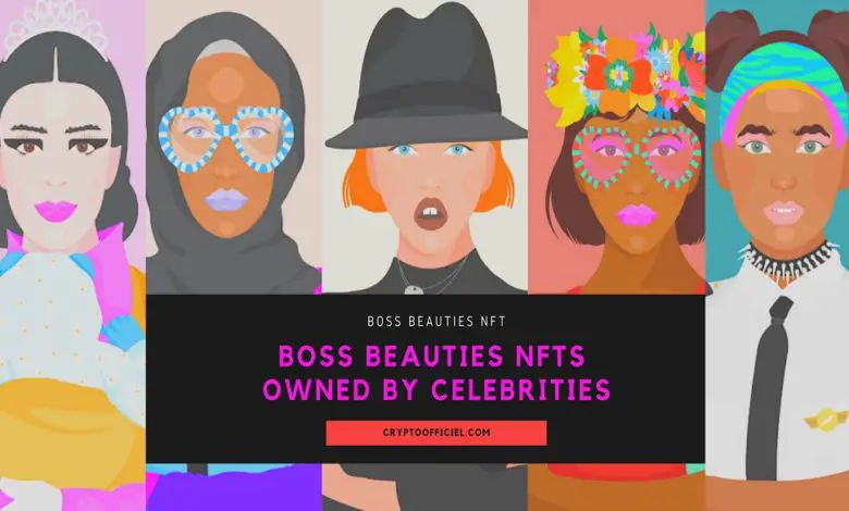 Boss Beauties NFTs owned by Celebrities - Cryptoofficiel.com