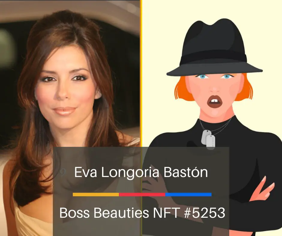 Eva Longoria Bastón - Boss Beauties NFT #5253