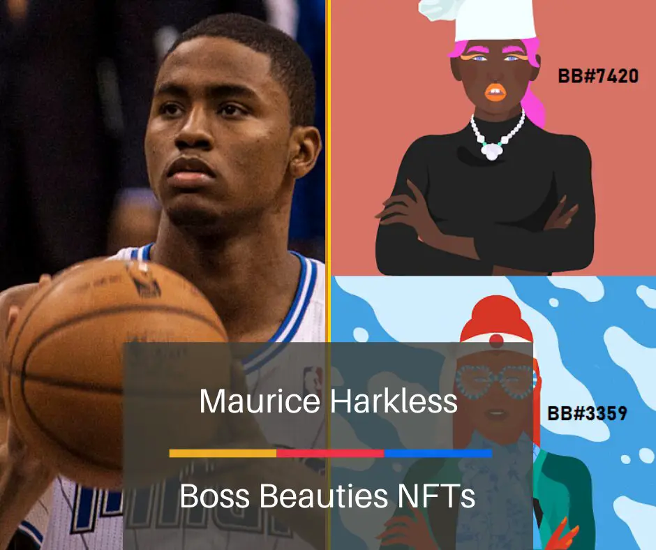 Maurice Harkless - Boss Beauties NFT #7420 & 3359