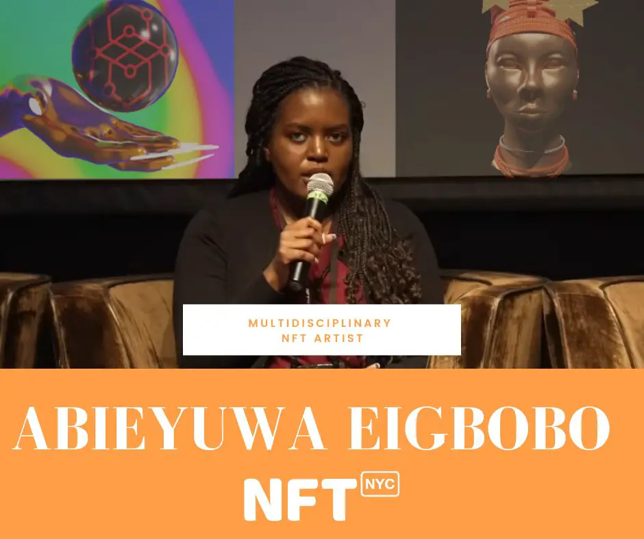 Abieyuwa Eigbobo Nigerian American NFT Artist Speaker at NFTNYC 2022