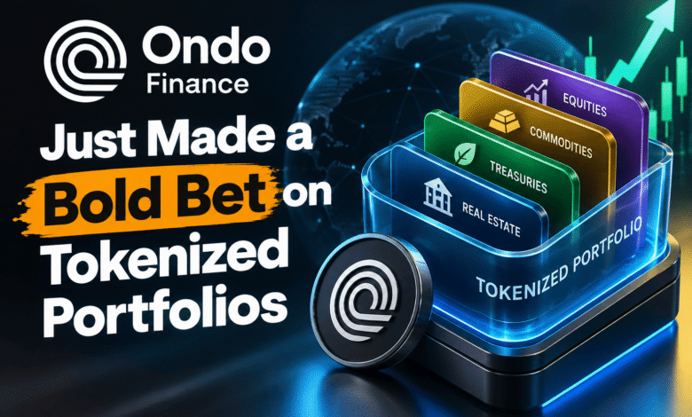 Ondo Finance Just Made a Bold Bet on Tokenized Portfolios